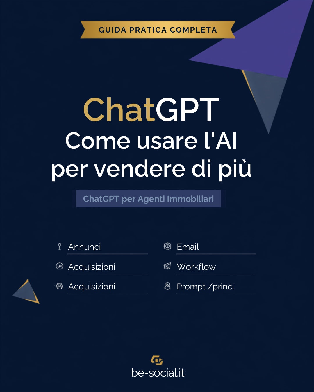 ChatGPT per Agenti Immobiliari — Guida Pratica Completa — be-social.it