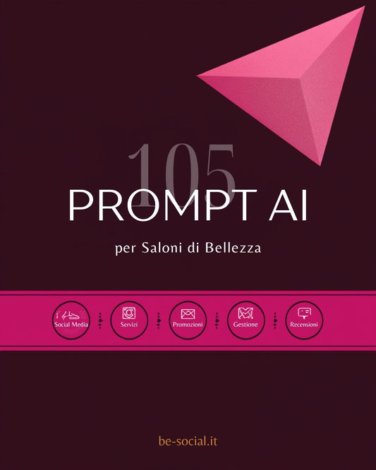 105 Prompt AI per Saloni di Bellezza — ChatGPT e Claude Pack — be-social.it